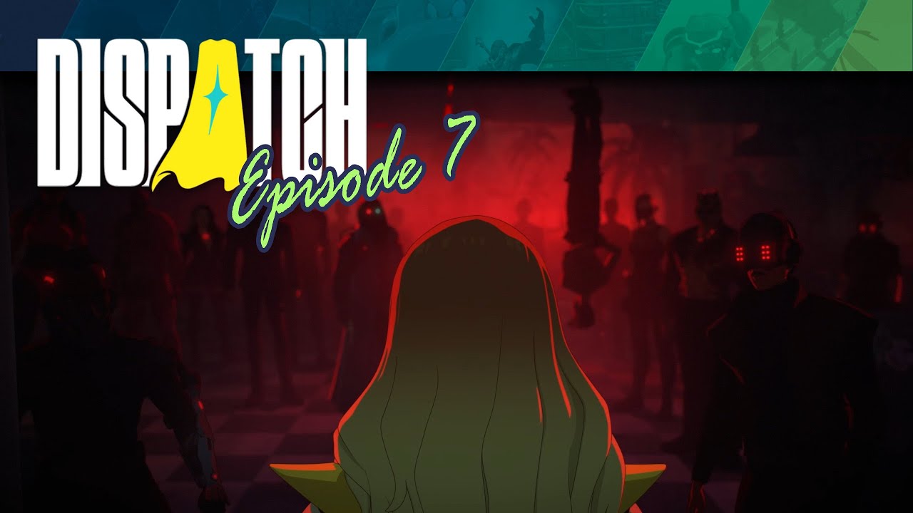 DISPATCH | Complete Playthrough | Episode 07 [GER] - YouTube