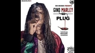 Gino Marley - Plug [No DJ]