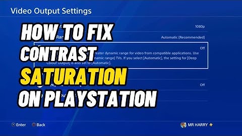How to Fix PS4 Contrast, Color Saturation Brightness Easy Method
