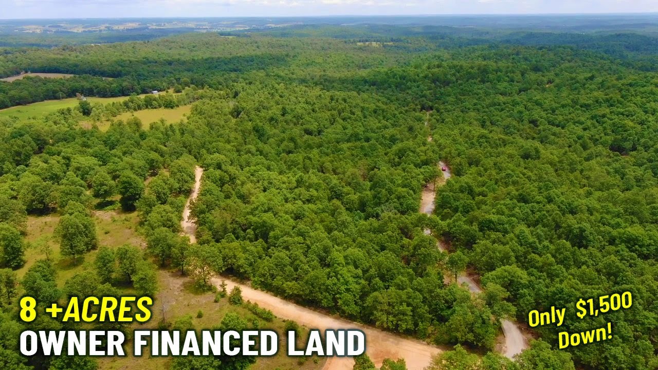1,500 Down 8.35 Acres Owner Financed Land for Sale in the Ozarks