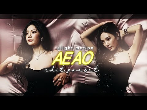 TIKTOK TREND EDIT PRESET "AEAO" | ALIGHT MOTION