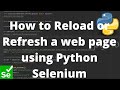 Python Selenium Tutorial #8 - How to Reload or Refresh a web page using Python Selenium image