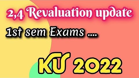 2,4 Revaluation Results & 1st sem Exams update 2022 || Degree exams & Results Update