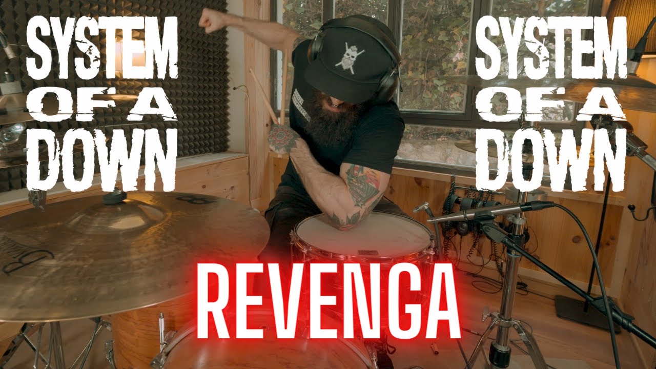 SYSTEM OF A DOWN  REVENGA   DRUM COVER