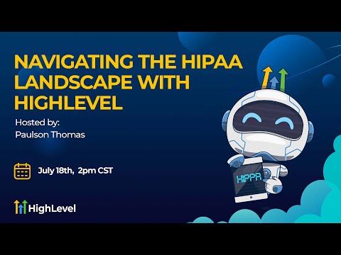 Navigating the HIPAA Landscape with HighLevel