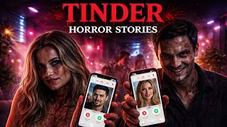 11 True Tinder Horror Stories - I Wasn’t Safe That Night 😨👁️