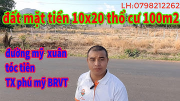 bán đất mặt tiền đường mỹ xuân tóc tiên TX phú mỹ. bà rịa vũng tàu lh:0798212262