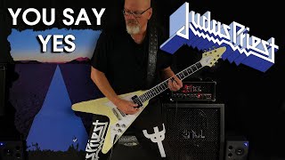 Guitar Cover // Judas Priest - &quot;You Say Yes&quot; (with lyrics in the video) // June 29, 2023