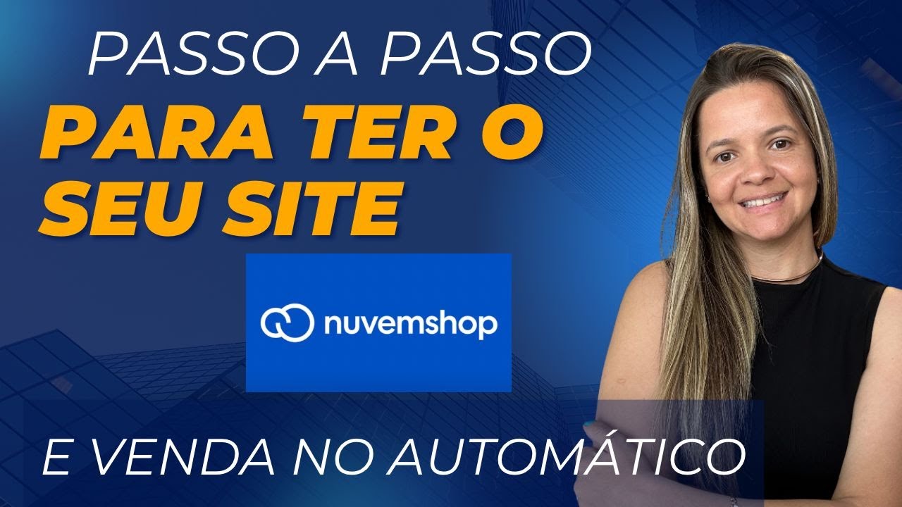 Como fazer um site de vendas do zero com a Nuvemshop! - YouTube