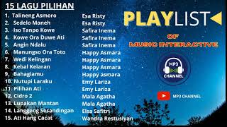 15 Lagu Pilihan Music Interactive - Esa Risty, Happy Asmara, Safira Inema
