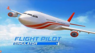 Flight Pilot Simulator 3D - Android Gameplay screenshot 1