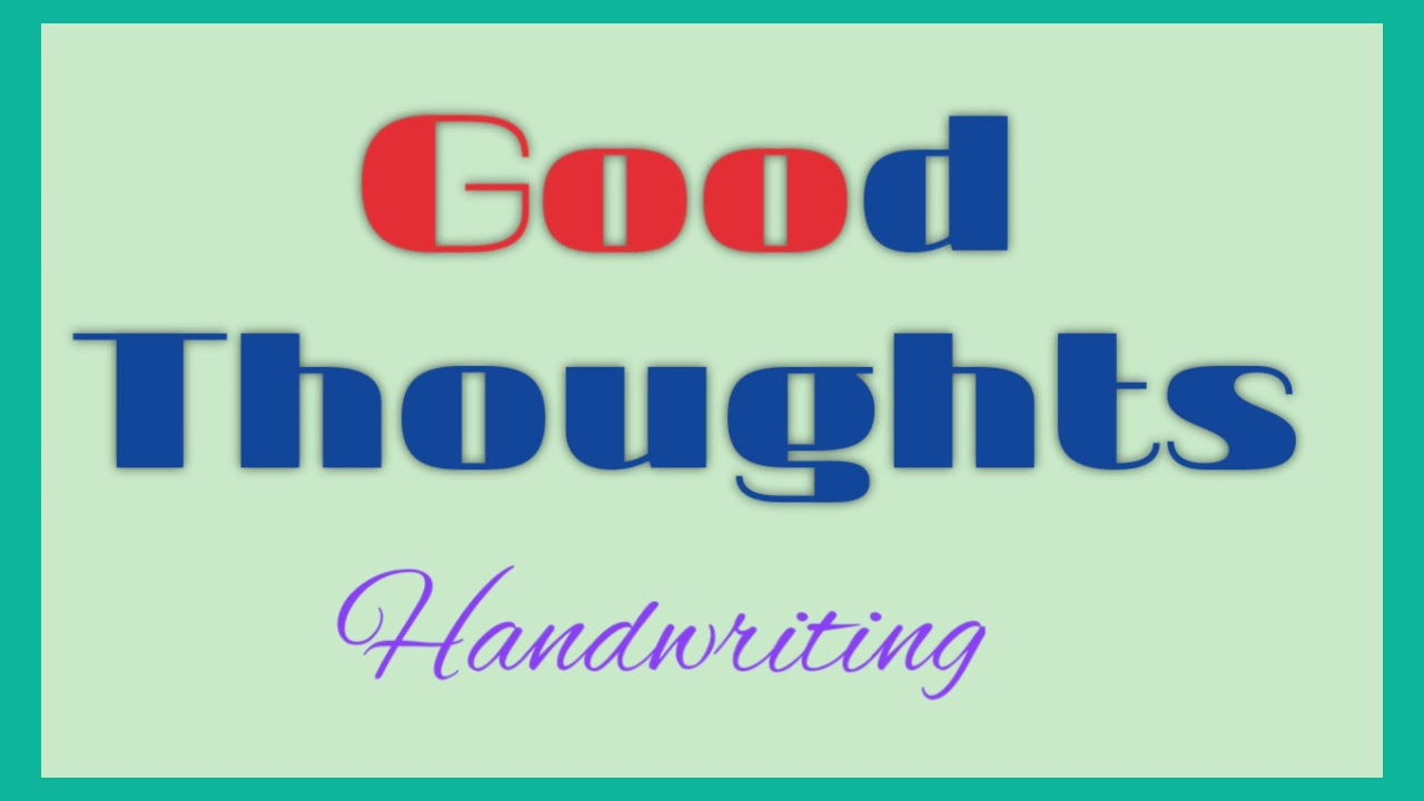 good thoughts good thoughts