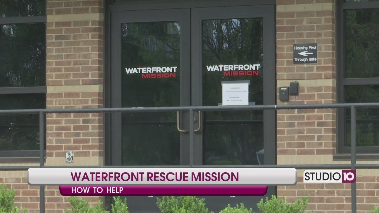 How You Can Help Waterfront Rescue Mission YouTube