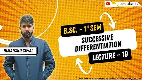 nth differential coefficient at x=0 | Successive Differentiation | Bsc 1st Semester | Lecture 19 |