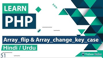 PHP Array_Flip & Array_Change_Key_Case Tutorial in Hindi / Urdu