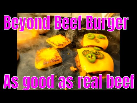 Beyond Beef Burger:
