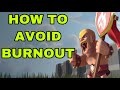 How to Avoid Burnout Playing Clash of Clans