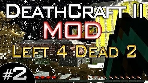 DeathCraft II -- Left 4 Dead 2 Minecraft Mod w/Mitch & Friends Part 2 - Speed Running
