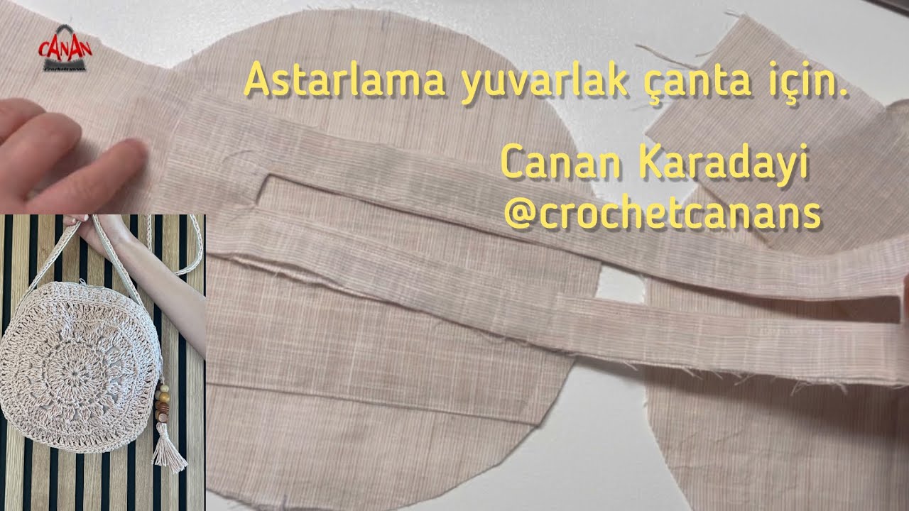 YUVARLAK ÇANTAYA ASTAR NASIL YAPIYORUM .pratik astar dikimi.