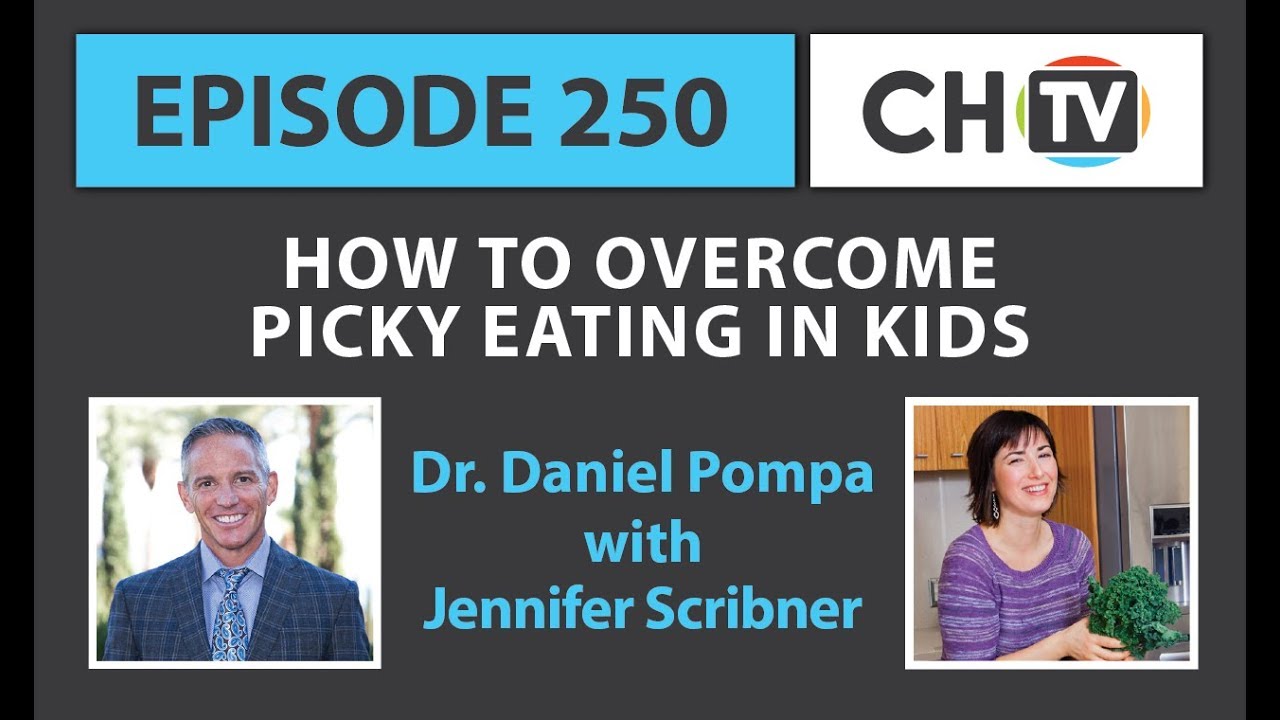 How to Overcome Picky Eating in Kids - CHTV 250 - YouTube