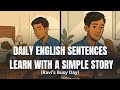 Ravi’s Busy Day | Daily Use English Sentences for Beginners