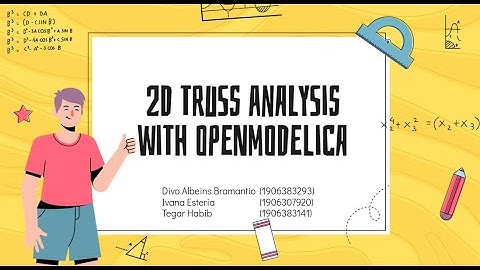 METNUMERS Eps. 4 : Truss Analysis using OpenModelica