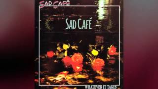 Sad Cafe - Whatever It Takes (1989) (Full Album) (+ Descarga)