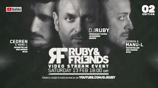Ruby&friends Video Stream Event Edition 02 feat. Cedren, Manu-L & DJ Ruby - 13.02.2021