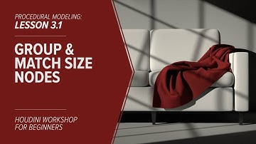 3.1 - PROCEDURAL MODELING - Group and Match Size Nodes in Houdini