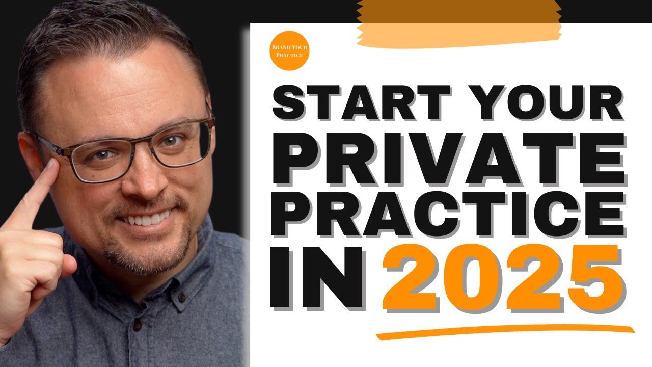 How to Launch a Private Practice in 2025 (from Scratch) - YouTube
