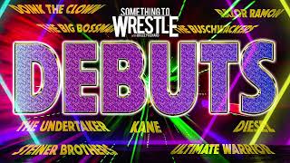 WWE Superstar Debuts: Something To Wrestle #412