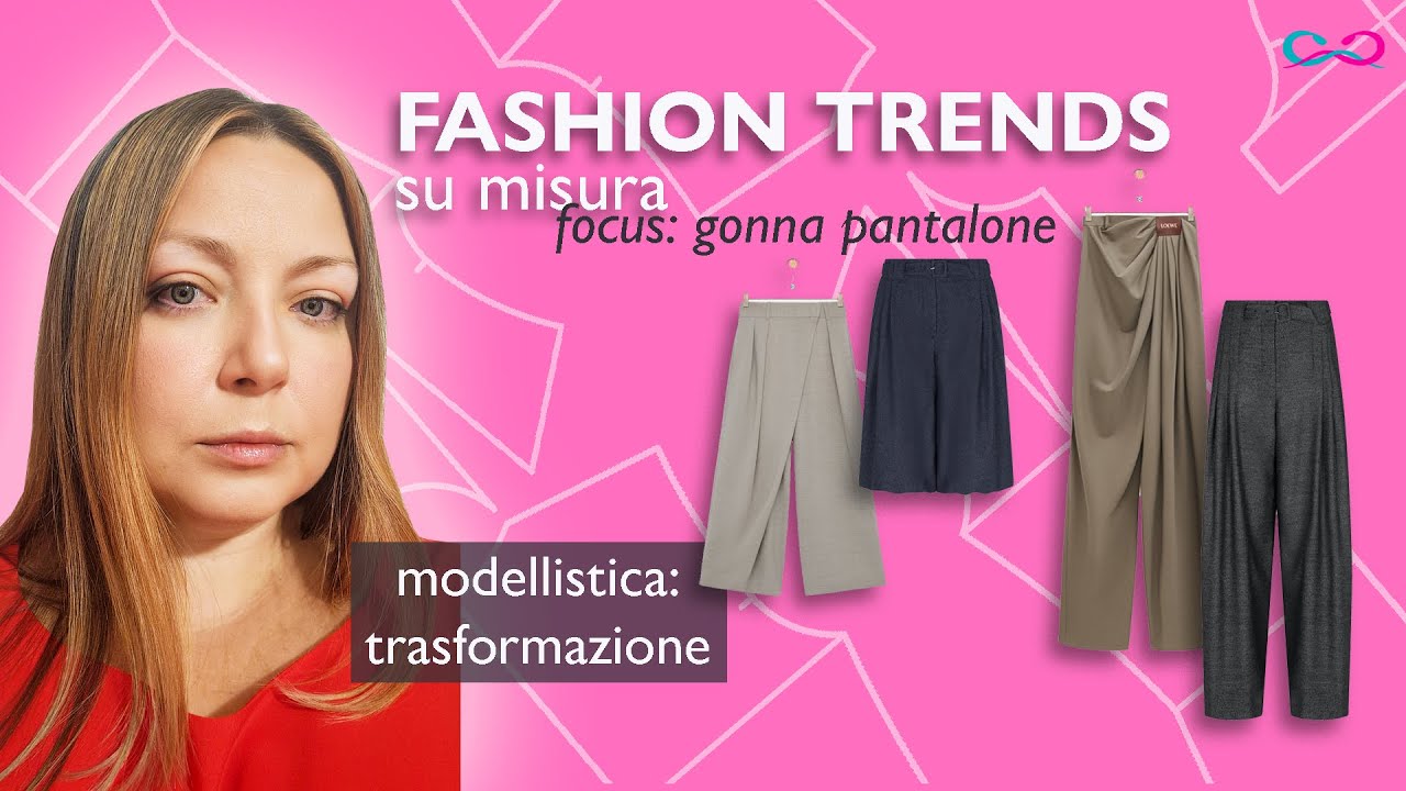 Modellistica Gonna Pantalone: 3 Trasformazioni (incluso il modello Loewe)