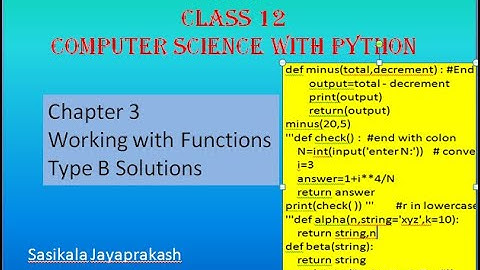 CBSE – Class 12 – CS – Chapter 3 – Working with Functions – Type B Solutions – Sumitha Arora - Tamil