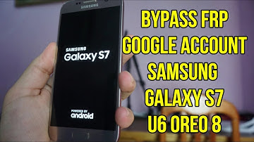 Samsung S7 G930F Bypass Frp google account Oreo 8 binary U6 latest solution