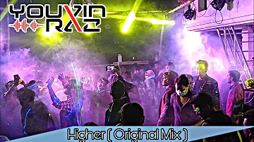 Dj Youvin Raz - Higher ( Original Mix )