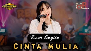 CINTA MULIA  (Fyp.Tiktok)  - DEWI SAGITA - RENANSA MUSIK - VERSI KOPLO