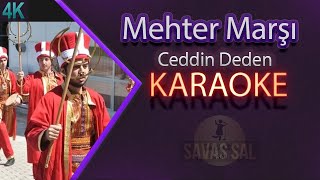 Mehter Marşı (Ceddin Deden) Karaoke Türk Resimi