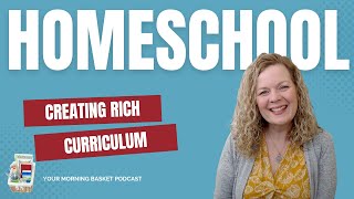 Creating a Rich Curriculum with Rachel Monreal