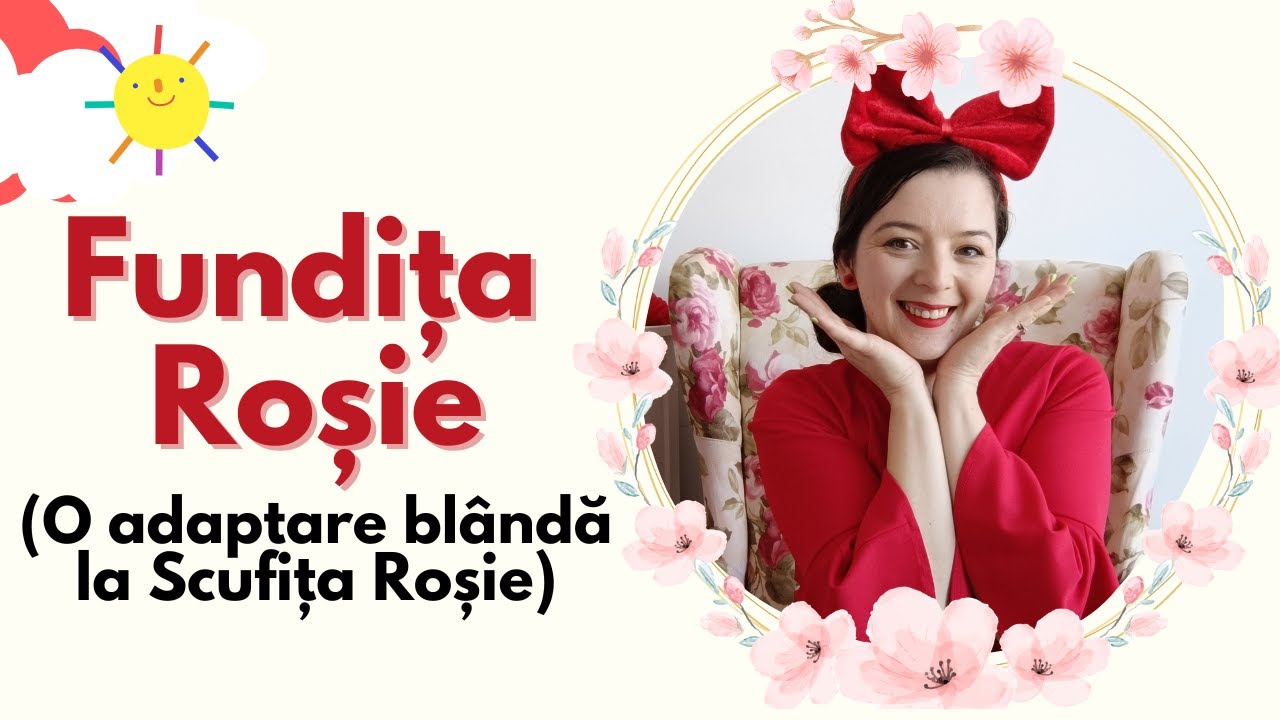 Fundița Roșie de Dana Ryffel / Adaptare blândă la Scufița Roșie / 