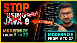 Stop Using Java 8 — Modernize from Java 9 to 27