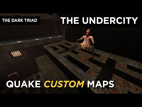 Quake Maps - The Undercity