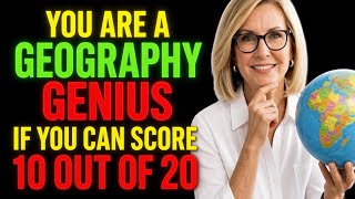YOU ARE A GEOGRAPHY GENIUS 🌍 | Can You Score 10/20 | Ultimate Geography GK Quiz