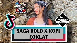 DJ SAGA BOLD X KOCOK ( Kopi Coklat) - Jefta FK X DJ DABEL (Akletu style) 🔥