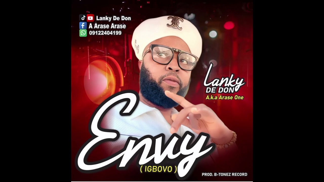 New single : Envy by Lanky de don Aka Arase one