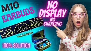 M10 wireless earbuds display not working || Power bank not charge earbuds 100% solution