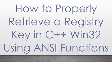 How to Properly Retrieve a Registry Key in C++ Win32 Using ANSI Functions