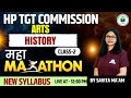 HP TGT Commission History Marathon | New Syllabus Complete Coverage | Arts | Civilstap