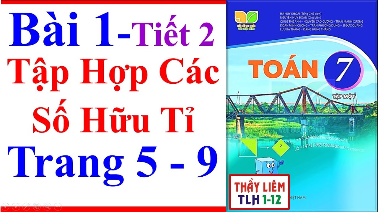 Toán 7 Bài 1 Chương 1 | Tập Hợp Các Số Hữu Tỉ | Trang 5 - 9 | Kết Nối Tri Thức | Tiết 2