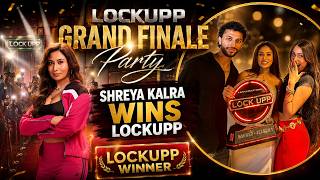 Information Inside the LOCKUPP Grand Finale Party ππ | Shreya Kalra Wins! | Aarav Chugh News
