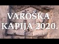 Smederevska tvrđava - Varoška kapija 2020